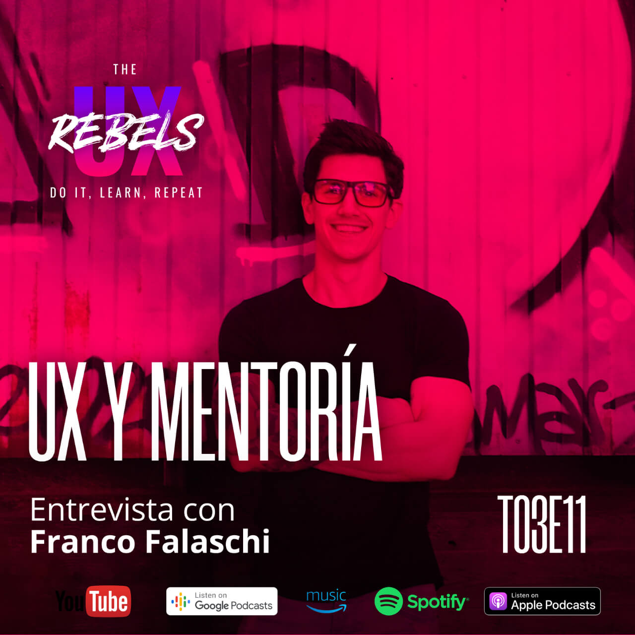 Escucha el episidio con Franco Falaschi sobre UX y Mentorías
