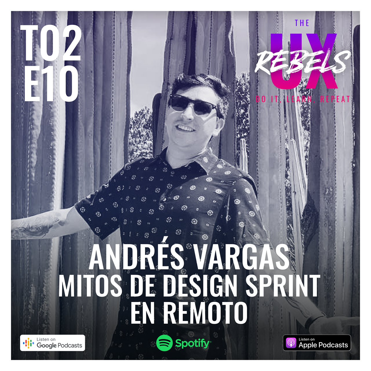 Episodio con Andrés Vargas sobre Design Sprints
