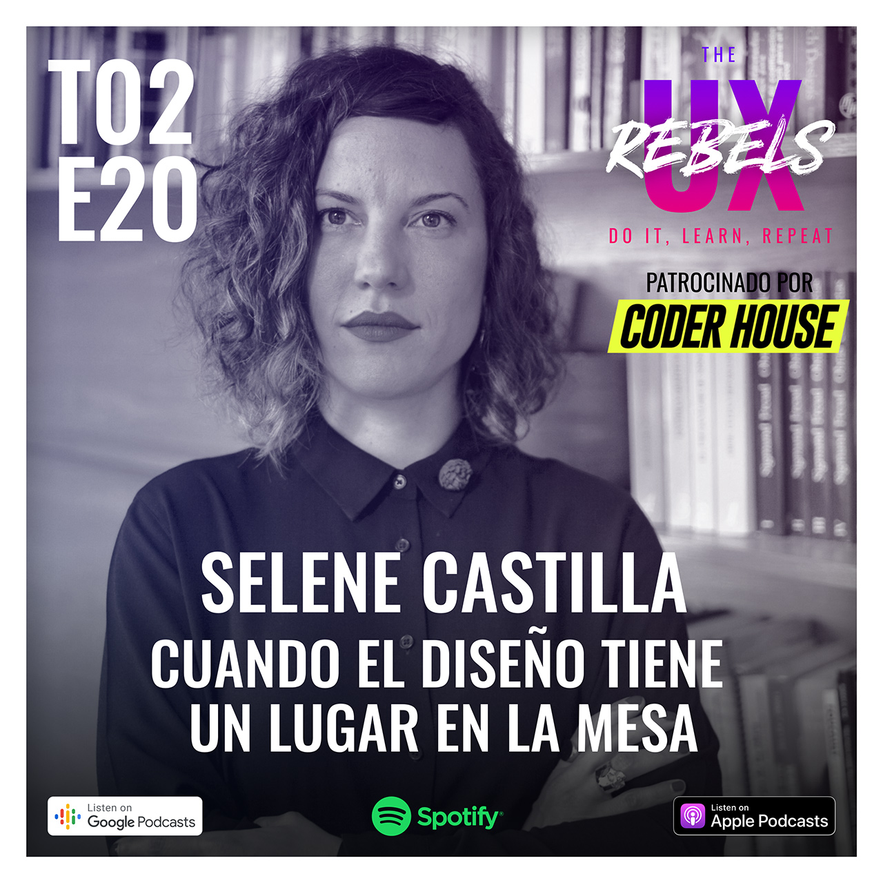 Escucha el episodio con Selene Castilla
