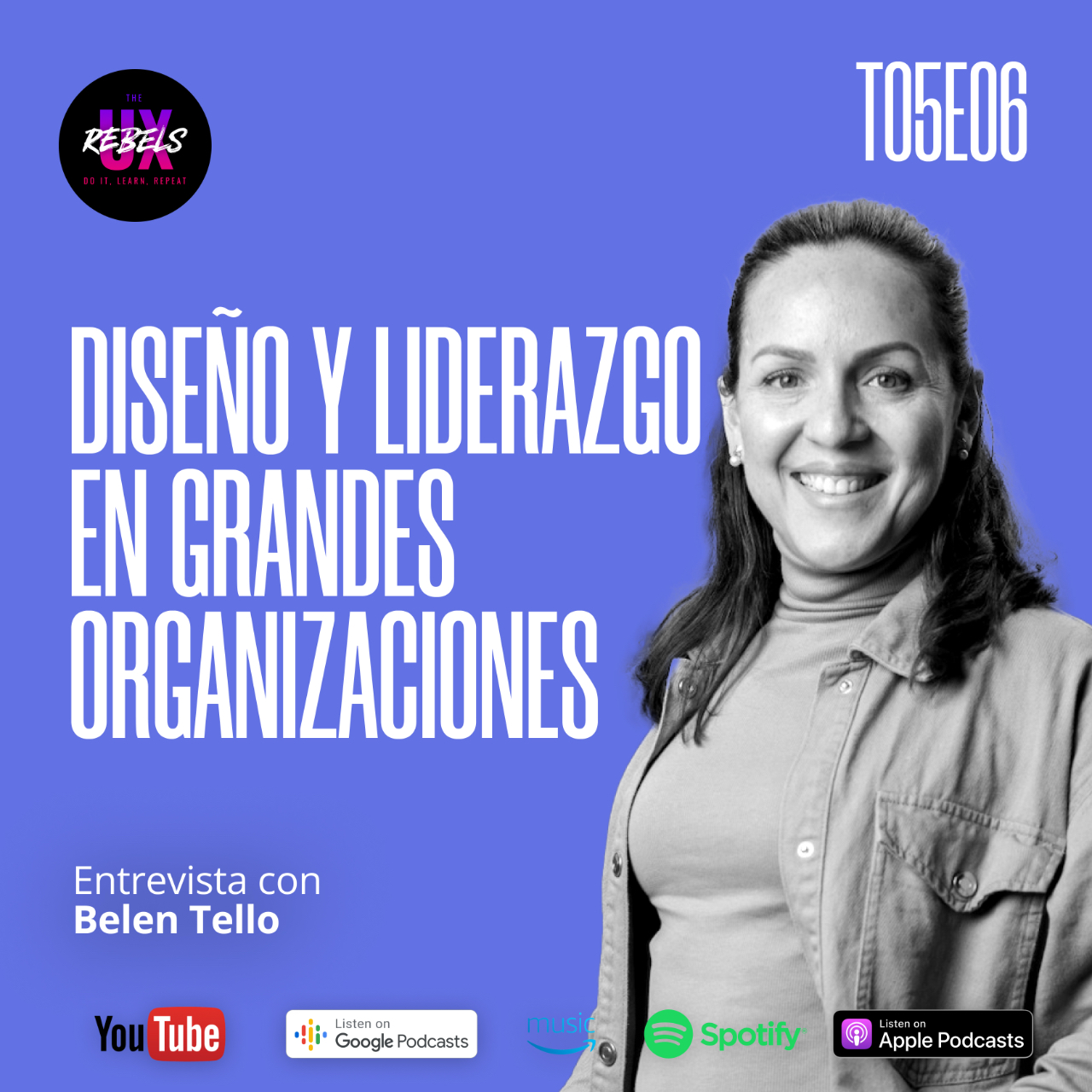 Escucha el episodio con Belen Tello