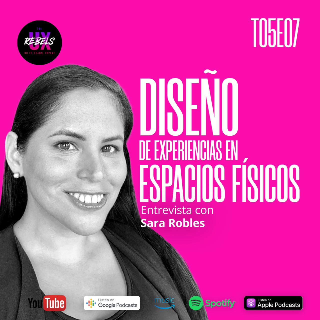 Escucha el episodio de Sara Robles sobre Physical Experience Design